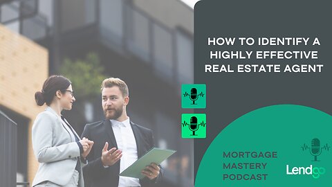 How to Identify a Highly Effective Real Estate Agent 11 of 12