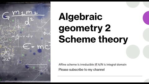 Algebraic geometry: Affine scheme Is irreducible if and only if A/N Is integral domain