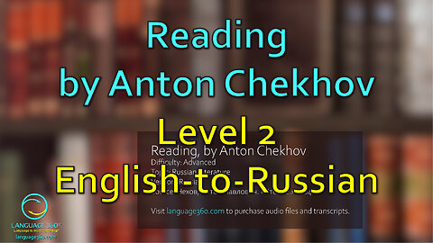 Reading, by Anton Chekhov: Level 2 - English-to-Russian