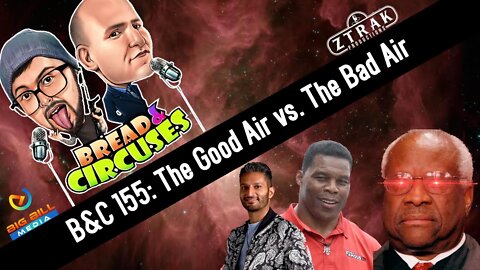 B&C 155: The Good Air vs. The Bad Air