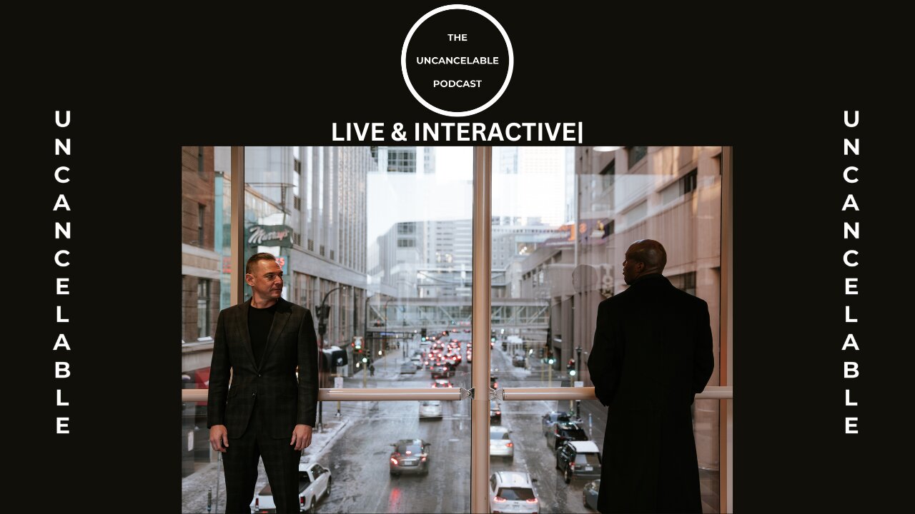 UNCANCELABLE | LIVE & INTERACTIVE: W/ ADAM GREENE & DR. ANASTASIA MARIA ...