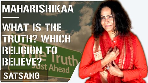 Maharishikaa | What is the Truth? Which religion to believe?