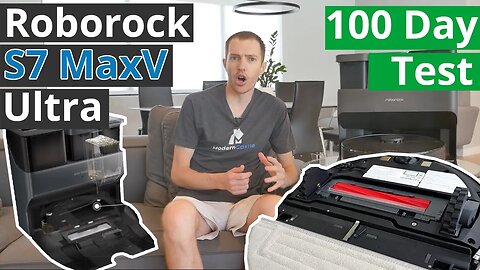 100 Day In-Home Test - Roborock S7 MaxV Ultra Review