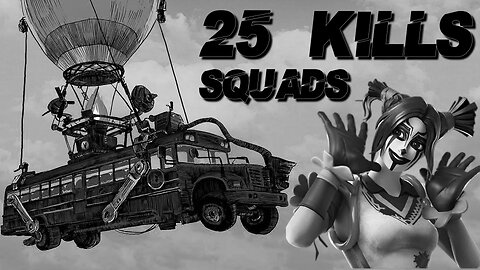 [PC] 25 KILLS | FORTNITE SQUADS WIN