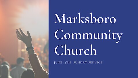 MCC June 13th Service