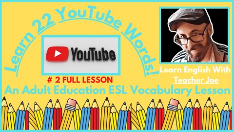 Learn About YouTube Words In English | 22 YouTube Words | Vocabulary Lesson 2