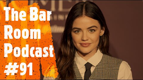 The Bar Room Podcast #91 (Lucy Hale, Kanye West, Dan Schneider, Sydney Sweeney)