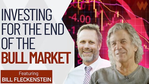 Investing For The Approaching End Of The Bull Market | Money Manager Bill Fleckenstein