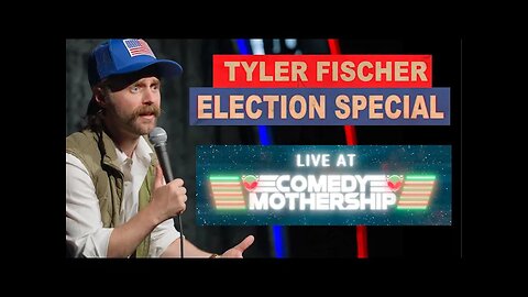 The Election Special | LIVE at Comedy Mothership | Tyler Fischer