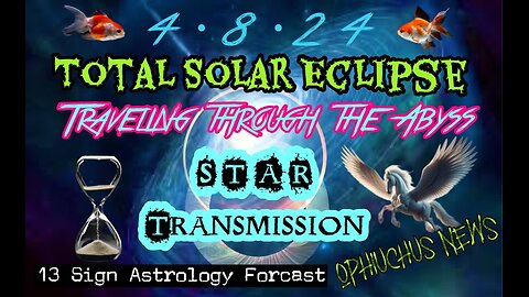 Ophiuchus News, Episode 1: Total Solar Eclipse in Pisces