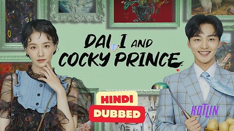 DALI AND COCKY PRINCE // EPISODE 2 HINDI DUBBED// KDRAMAHINDI