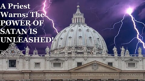 The Power Of Satan Is UNLEASHED! A Priest's Warning