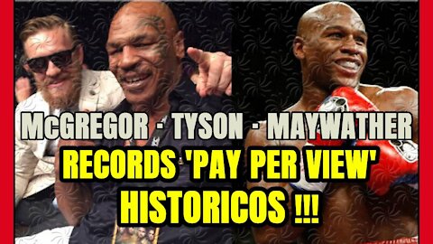 SEGURO DE ÉXITO! MIKE TYSON y MAYWEATHER se reparten el TOP10 del RANKING del PAY PER VIEW!