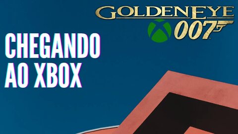 GoldenEye 007 chegando ao Xbox