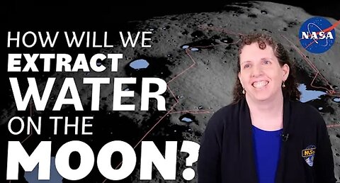 How Will We Extract Water on the Moon? We Asked a NASA Technologist