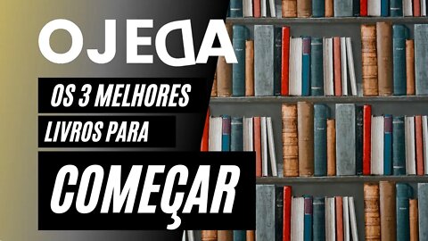 OS 3 MELHORES LIVROS PARA Começar!