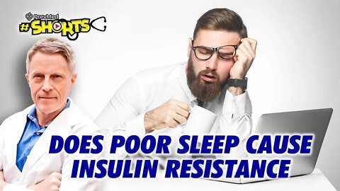 #SHORTS Does Poor Sleep Cause Insulin Resistance?