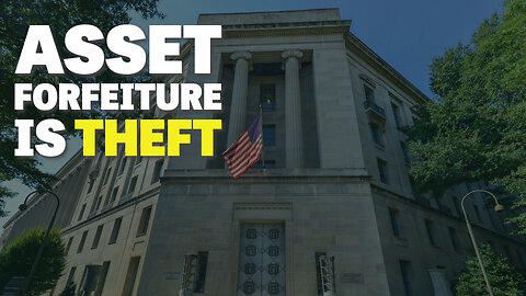 Nullify the Federal “Equitable Sharing” Asset Forfeiture Program