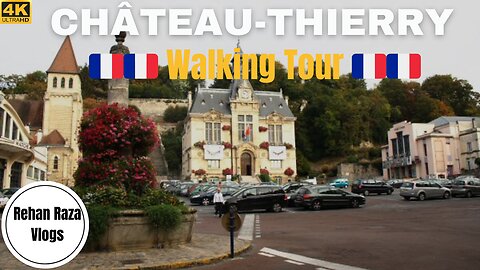 Walking Tour Château-Thierry 🇫🇷 French Village #walkingtour #france #rehanrazavlogs