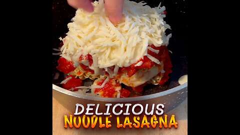 noodle lasagna is perfect for gatherings