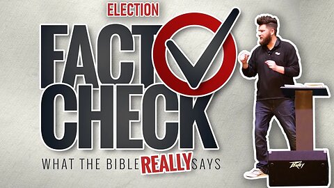 Election ~ Fact Check