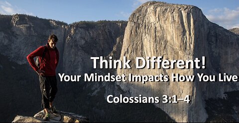 "Think Different" (Colossians 3:1 4, #12)