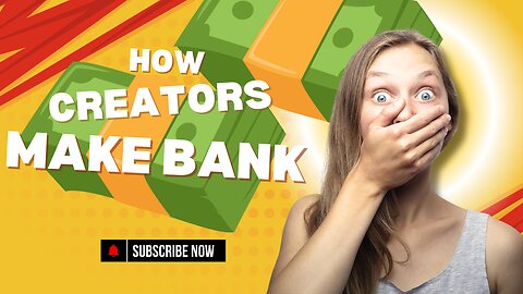 How Creators are Making Bank in 2024!