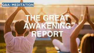 Meditation | Q & A | The Great Awakening Report