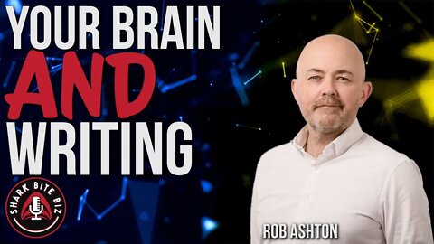 #168 Your Brain & Writing with Rob Ashton