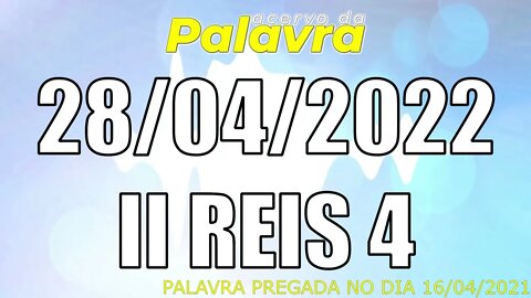 PALAVRA CCB II REIS 4 - QUINTA 28/04/2022 - CULTO ONLINE