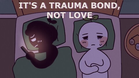 8 signs its a trauma bond