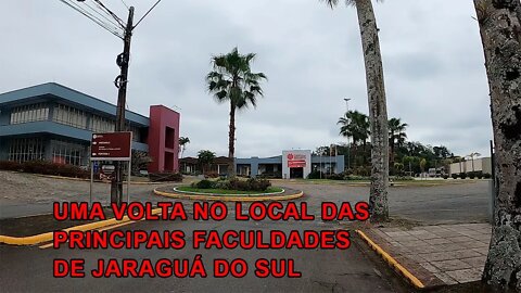 Uma volta no local das principais faculdades de Jaraguá do Sul