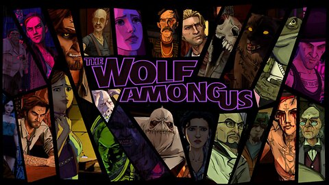 IMPROMPTU STREAM | Wolf Among Us Playthrough