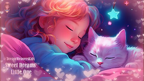 Sweet Dreams, Little One - Soothing Lullabies for Kids