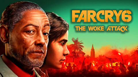 WHEN WOKE ATTACKS | Far Cry 6 Review