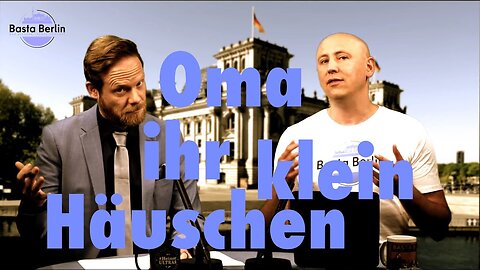 Basta Berlin (176) – Oma ihr klein Häuschen