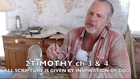 2TIMOTHY ch 3 & 4 'Major key verses in this video' Ep#618