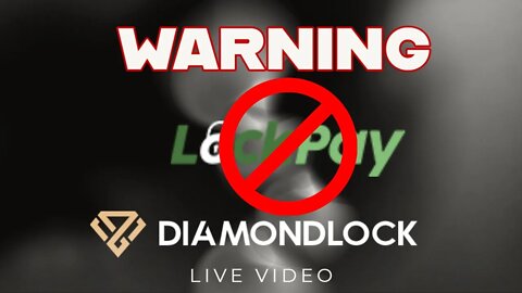 Lock Pay Warning - Next Time D.Y.O.R - Diamond Lock - Get In Early or NOT