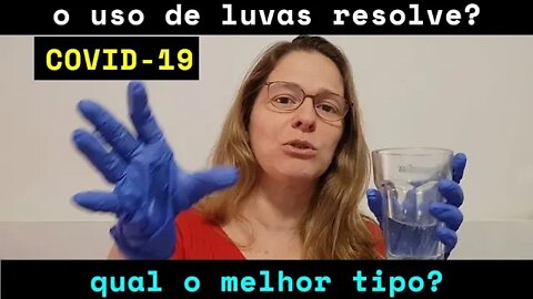 Usar luvas adianta contra o coronavírus? Quarentena acabou? Liberou geral? #62