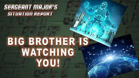 Big Brother Is Watching You! | John Gillette