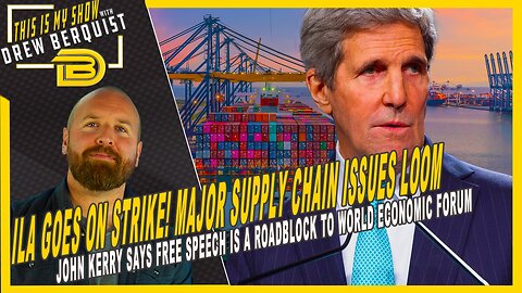 Dockworkers From Maine to Texas Go On Strike, John Kerry, WEF Call Free Speech A Roadblock | 10.1.24