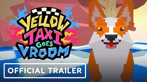 Yellow Taxi Goes Vroom - Official Gameplay Trailer | The Mix Showcase March 2023