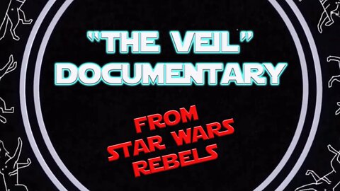 WHAT IS THE VEIL OF THE FORCE? STAR WARS RETROSPECTIVES