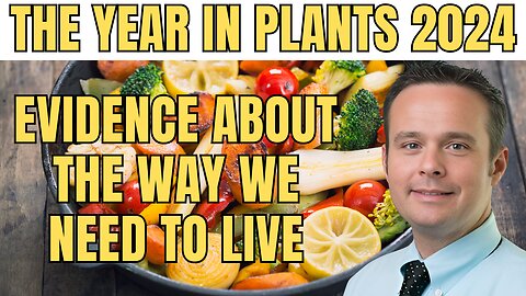 The Year in Plants 2024: Evidence About the Inevitable Way We Need to Live