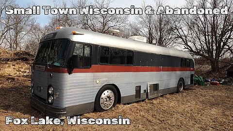 Small Town Wisconsin & Abandoned. Fox Lake, Wisconsin.