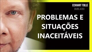 RESOLVA SEUS PROBLEMAS, ECKHART TOLLE DUBLADO