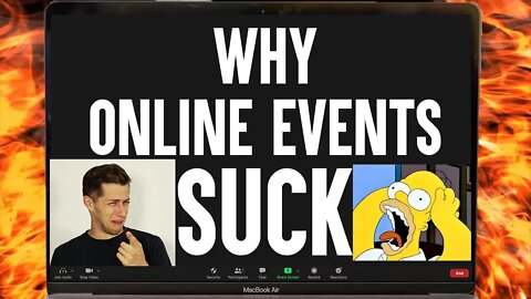 Online Events Suck