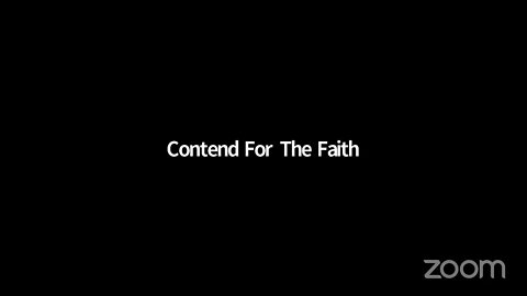 Contend For The Faith's Sabbath School Lesson 18/12/21