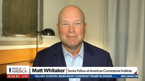 Matt Whitaker on Wake Up America - NewsmaxTV 06.26.2024