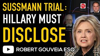 SUSSMANN Judge ORDERS Clinton and FusionGPS to DISCLOSE Documents in DURHAM Prosecution